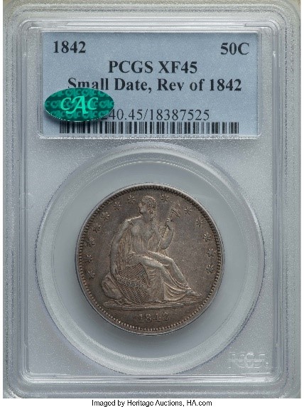 Obverse Slab Shot of an 1842 PCGS XF45 graded, small date, Rev of 1842, CAC Stickered, Liberty Seated Half Dollar
