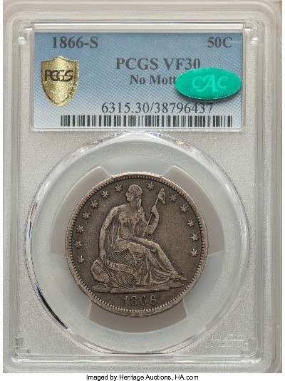 Obverse slab shot of 1866-S half dollar graded a VF30 by PCGS and stickered by CAC, No motto