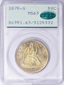 1875-S Half Dollar in an older PCGS Holder with an MS63 Grade and Green CAC Sticker