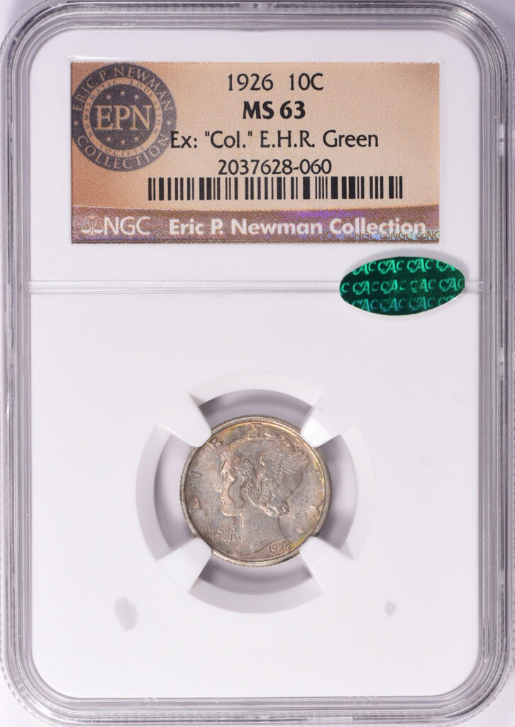 Obverse NGC slab shot of 1926 Mercury Dime with MS63 grade and Green CAC Sticker from the Eric Newman Collection.