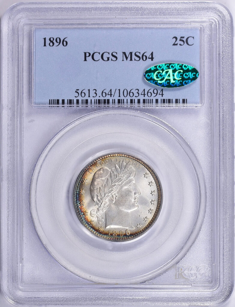 1896 Barber Quarter in PCGS slab graded an MS64 with Green CAC Sticker
