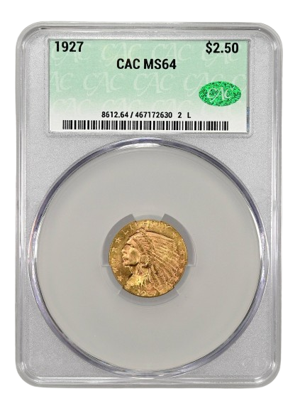 Obverse slab shot of a 1927 $2.5 Gold Piece graded an MS64 by CAC Grading