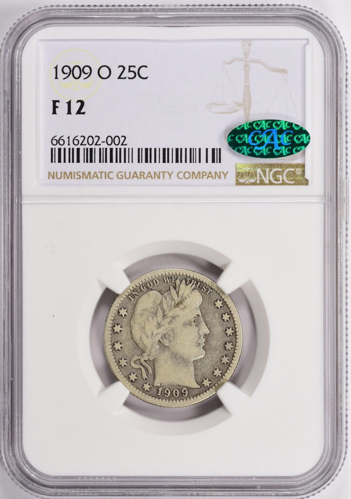 Obverse slab shot of a 1909-O Barber Quarter in an NGC holder graded an F12 with a Green CAC Sticker.