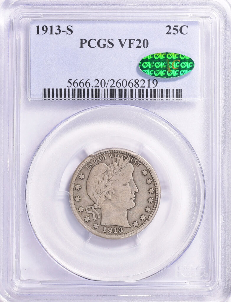 Obverse slab shot of a 1913-S Barber Quarter in a PCGS holder graded a VF20 with a Green CAC Sticker.