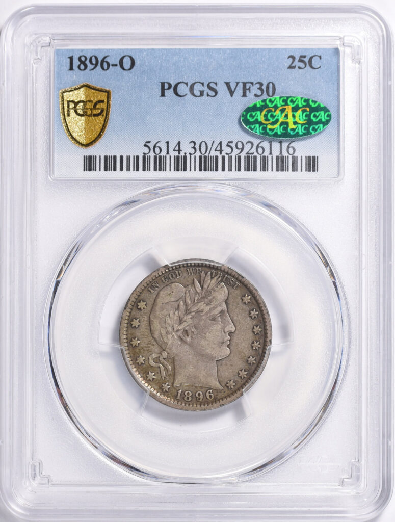 Obverse slab shot of an 1896-O Barber Quarter in a PCGS holder graded a VF30 with a Green CAC Sticker.