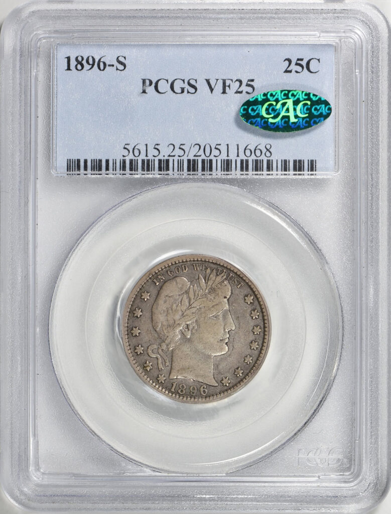 Obverse slab shot of an 1896-S Barber Quarter in a PCGS holder graded a VF25 with a Green CAC Sticker.