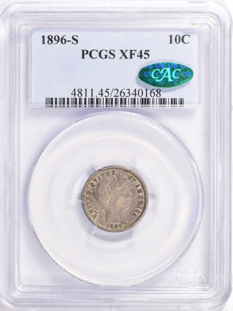Obverse slab shot of an 1896-S Barber Dime graded an XF45 in a PCGS holder with a Green CAC Sticker
