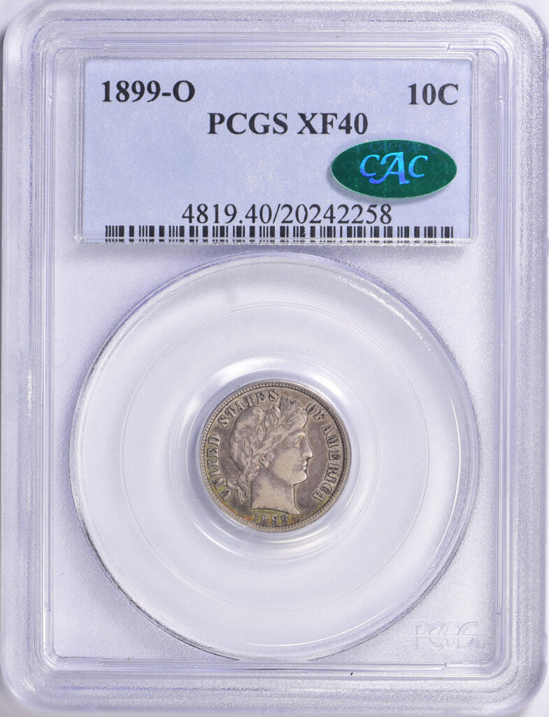Obverse slab shot of a 1899-O Barber Dime graded an XF40 in a PCGS holder with a Green CAC Sticker
