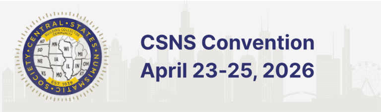 Central States Numismatic Society Convention - April 2026