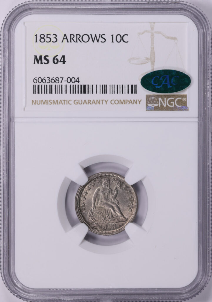 Obverse NGC slab shot of an 1853 with arrows liberty seated dime that has been CAC-Approved