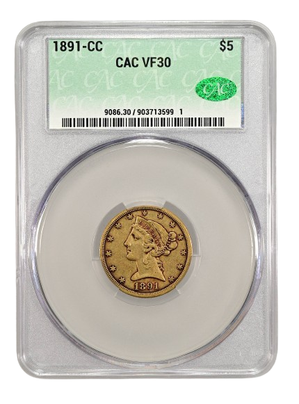 CAC Obverse slab shot of an 1891-CC Liberty Head Gold $5 graded a Very Fine 30