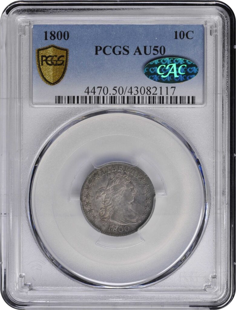 PCGS Obverse slab shot of a 1800 Draped Bust Dime graded an AU50 and CAC-Approved.