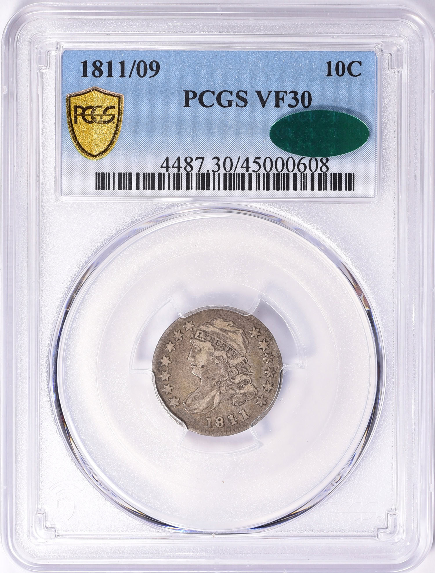 Obverse slab shot of a 1811 over 1809 Capped Bust Dime graded a VF30 by PCGS with a Green CAC Sticker.