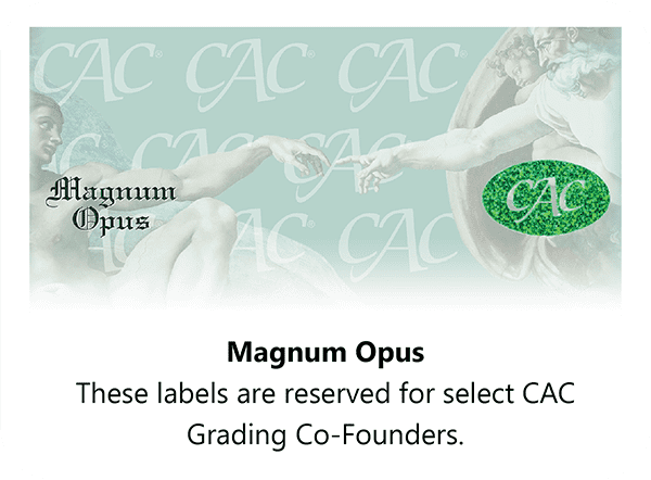 CAC Grading Magnum Opus Label
